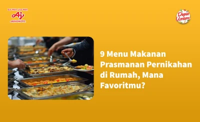 9 Menu Makanan Prasmanan Pernikahan di Rumah, Mana Favoritmu?